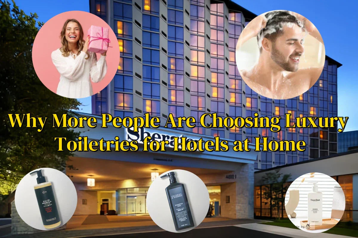 Why More People Are Choosing Luxury Toiletries for Hotels at Home