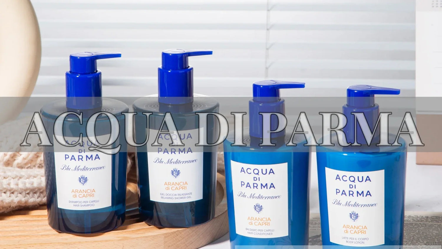 ACQUA DI PARMA | Luxury Hotel Toiletries