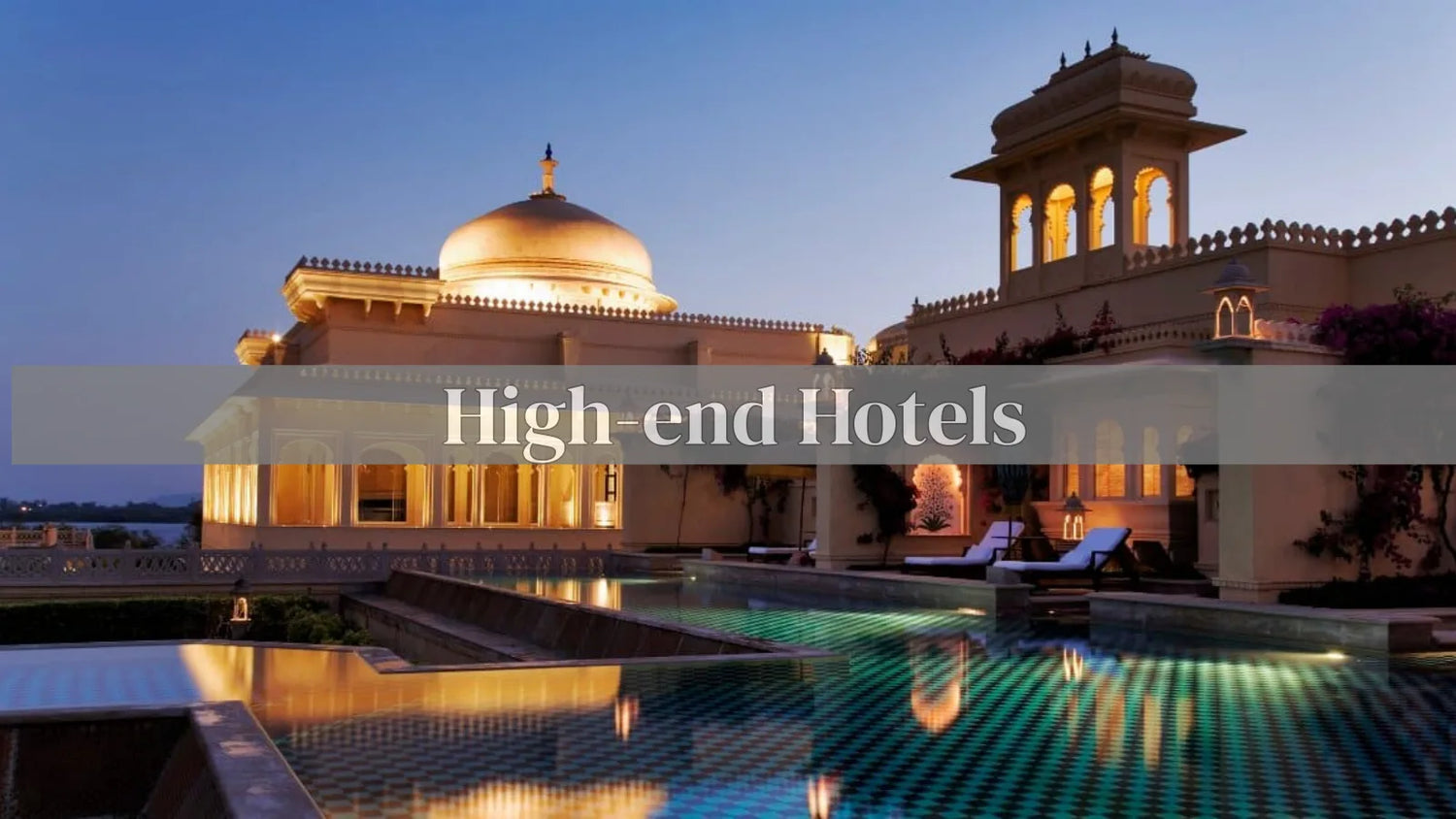 High-end Hotels